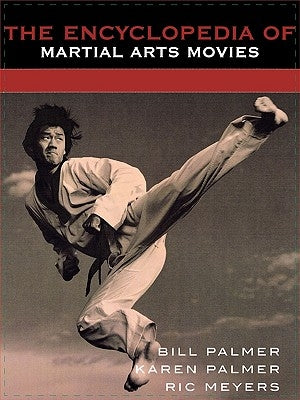 The Encyclopedia of Martial Arts Movies Paperback Scarecrow Press