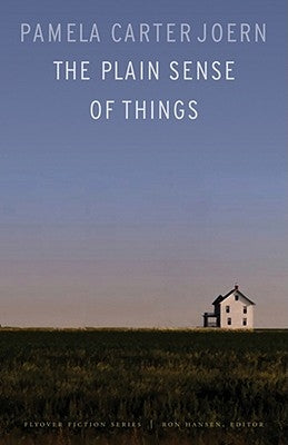 The Plain Sense of Things Paperback Bison
