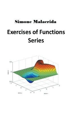 Exercises of Functions Series Paperback Simone Malacrida