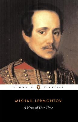 A Hero of Our Time by Lermontov, Mikhail