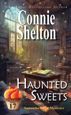 Haunted Sweets Paperback Secret Staircase Books