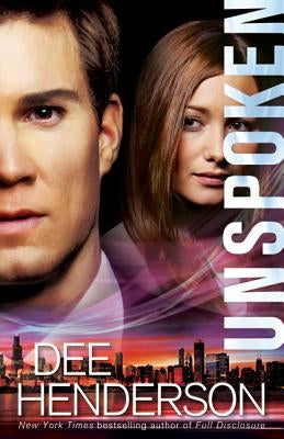 Unspoken Paperback Bethany House Publishers