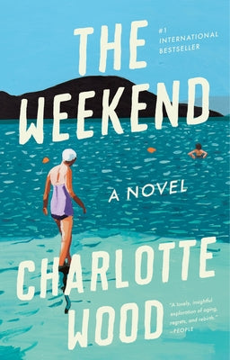Paperback copy of "The Weekend" by Riverhead Books with a simple cover design featuring the title and author's name.