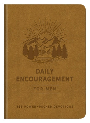 Daily Encouragement for Men: 365 Power-Packed Devotions Imitation Leather Barbour Publishing