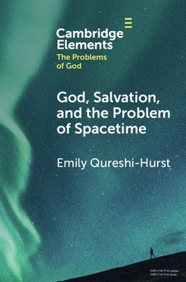 Paperback book titled "God, Salvation, and the Problem of Spacetime" by Cambridge University Press, showing the cover with text and design elements.