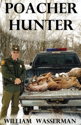 Poacher Hunter Paperback William Wasserman