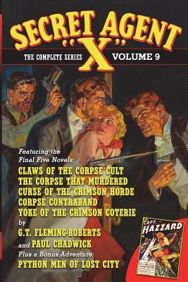 Secret Agent X: The Complete Series, Volume 9 Paperback Altus Press