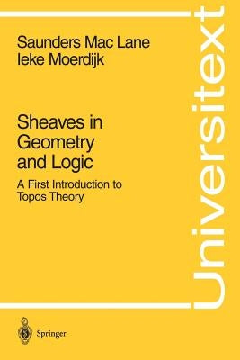 Paperback book titled "Sheaves in Geometry and Logic: A First Introduction to Topos Theory" by Springer, showing the front cover.