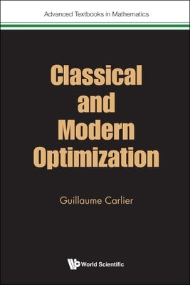 Classical and Modern Optimization Paperback World Scientific Publishing Europe Ltd