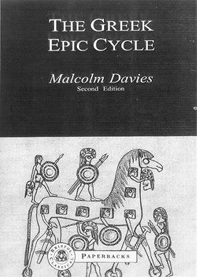 Greek Epic Cycle Paperback Bloomsbury Publishing PLC
