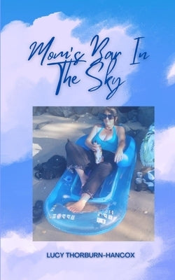 Moms Bar In The Sky Paperback Libresco Feeds Private Limited