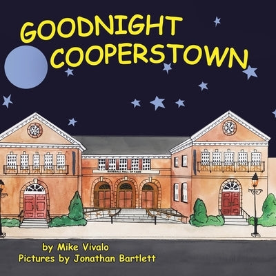 Goodnight Cooperstown Paperback Authorhouse