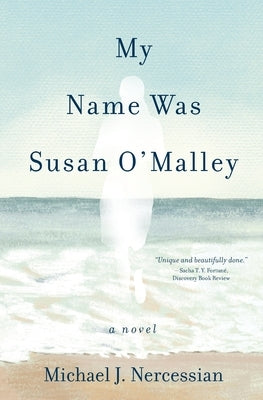 My Name Was Susan O'Malley Paperback Michael J Nercessian