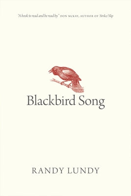 Blackbird Song Paperback University of Regina Press