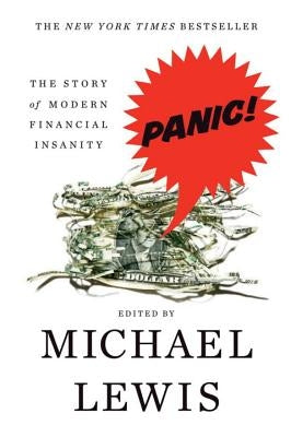 Panic: The Story of Modern Financial Insanity Paperback W. W. Norton & Company