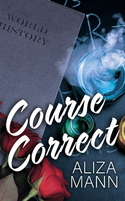 Course Correct Paperback Aliza Mann, LLC