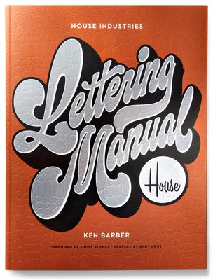 House Industries Lettering Manual Paperback Watson-Guptill