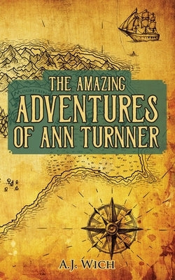 The Amazing Adventures of Ann Turnner Paperback Yorkshire Publishing