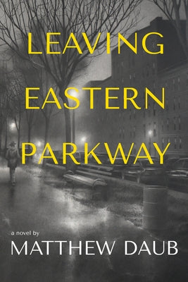 Leaving Eastern Parkway Paperback Delphinium Books