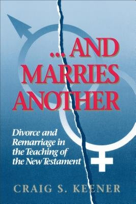 And Marries Another Paperback Baker Academic