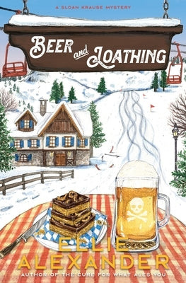 Beer and Loathing: A Sloan Krause Mystery Paperback Sweet Lemon Press, LLC