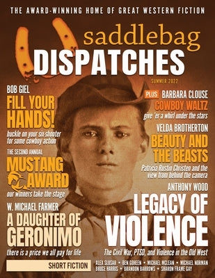 Saddlebag Dispatches-Summer 2022 Paperback Oghma Creative Media