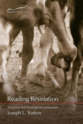 Reading Revelation: A Literary and Theological Commentary Paperback Smyth & Helwys Publishing, Incorporated