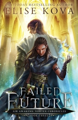 Failed Future Paperback Silver Wing Press