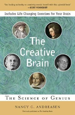 The Creative Brain: The Science of Genius Paperback Plume Books