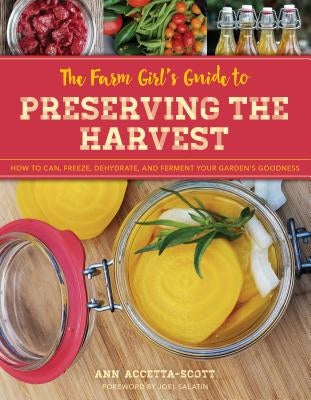 Paperback book titled "The Farm Girl's Guide to Preserving the Harvest" by Lyons Press, featuring a colorful garden harvest on the cover.