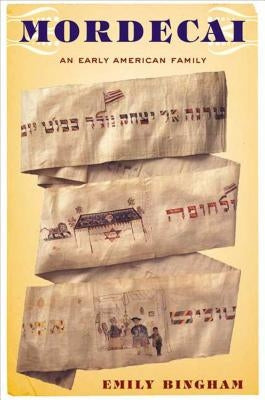 Mordecai: An Early American Family Paperback Farrar, Strauss & Giroux-3pl