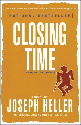 Closing Time: The Sequel to Catch-22 Simon & Schuster