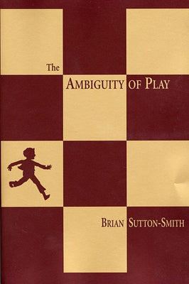 The Ambiguity of Play Paperback Harvard University Press