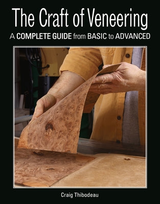 The Craft of Veneering Taunton Press