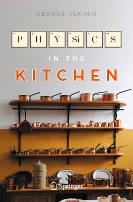 Physics in the Kitchen Paperback Springer