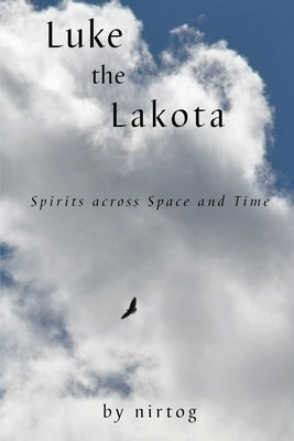 Luke the Lakota Paperback Nirtog