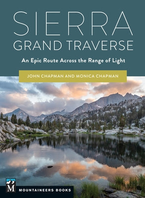 Paperback of Sierra Grand Traverse mountain climbing guide by Mountaineers Books, showing scenic mountain landscape on cover.