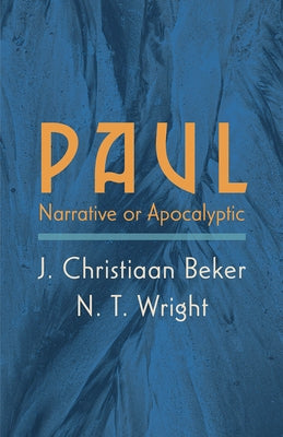 Paul: Narrative or Apocalyptic Paperback Fortress Press