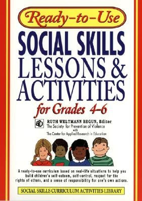 Ready-To-Use Social Skills Lessons & Activities for Grades 4 - 6 Paperback Jossey-Bass