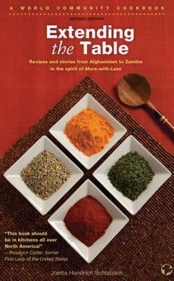Extending the Table: Recipes and Stories from Afghanistan to Zambia in the Spirit of More-With-Less Paperback Herald Press (VA)