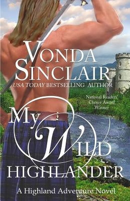 My Wild Highlander Paperback Createspace Independent Publishing Platform