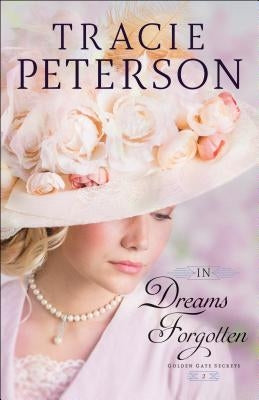 In Dreams Forgotten Paperback Bethany House Publishers