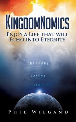 Kingdomnomics Paperback Xulon Press