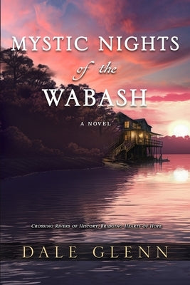 Mystic Nights of the Wabash Paperback Paper House