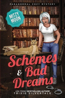Schemes and Bad Dreams: Paranormal Cozy Mystery Paperback Sittin' on a Goldmine Productions LLC