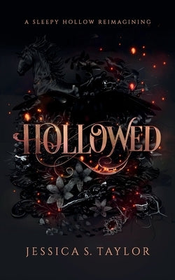 Hollowed: A Sleepy Hollow Reimagining Paperback Jessica S. Taylor