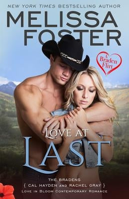 Paperback of Love at Last by Braden Flirt, published by World Literary Press, showing the book cover with artwork and title.