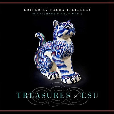 Treasures of Lsu Paperback LSU Press