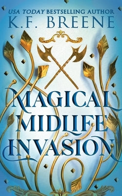 Magical Midlife Invasion Paperback Hazy Dawn Press, Inc.