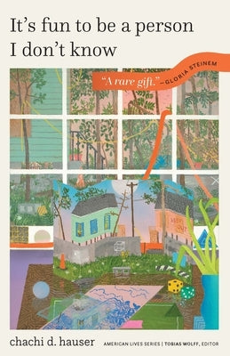 It's Fun to Be a Person I Don't Know Paperback University of Nebraska Press